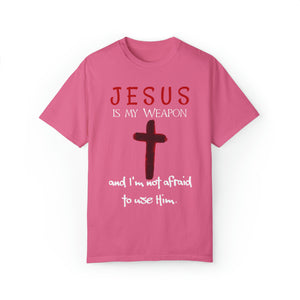 "Jesus Is My Weapon . . ." - Unisex T-shirt