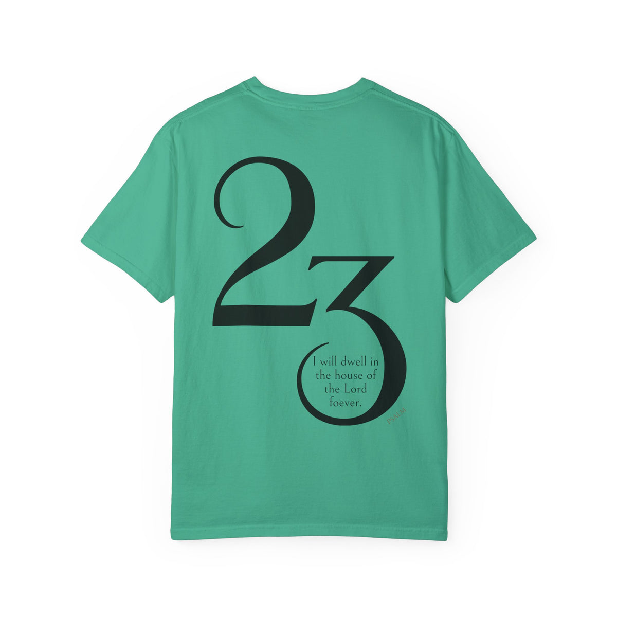 Psalm 23 Unisex Garment-Dyed T-shirt