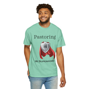 Pastoring is My Superpower T-shirt