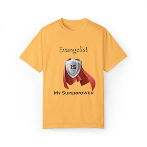 Evangelist is My Superpower T-shirt