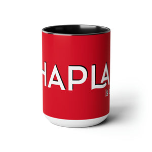 Chaplain (is on duty) (White/Red) Two-Tone Coffee Mugs, 15oz