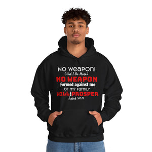 "No weapon formed against me shall prosper" Unisex Heavy Blend™ Hoodie