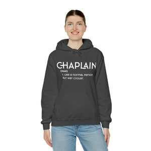 Chaplain - Like a Normal Person but Way Cooler - Unisex Heavy Blend™ Hoodie