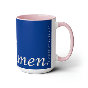 Yes! & Amen. (White/Blue) Coffee Mugs, 15oz