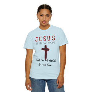 "Jesus Is My Weapon ..." - Unisex T-shirt (Black)