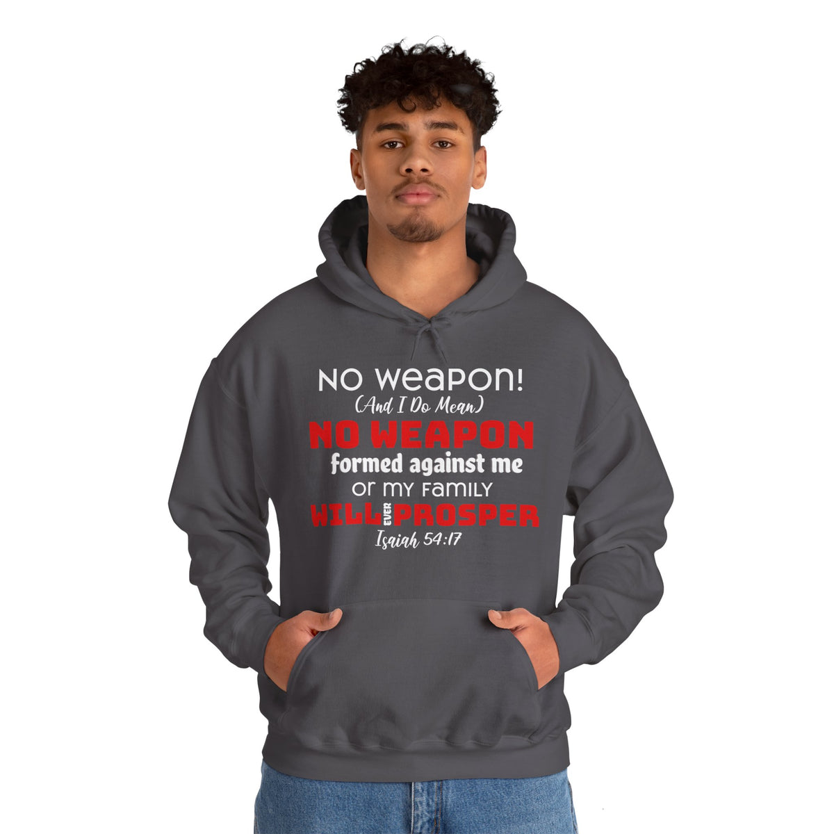 &quot;No weapon formed against me shall prosper&quot; Unisex Heavy Blend™ Hoodie