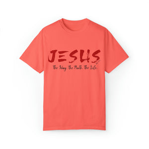 JESUS:  The Way - The Truth - The Life - Unisex T-shirt