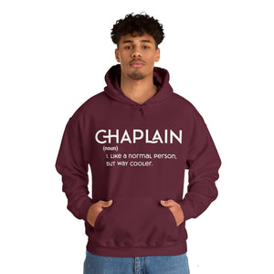 Chaplain - Like a Normal Person but Way Cooler - Unisex Heavy Blend™ Hoodie