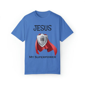 Jesus is My Superpower - Unisex T-shirt