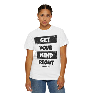 Get Your Mind Right Striped Unisex T-shirt