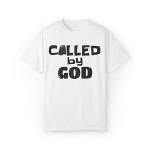 "Called by God" Unisex T-shirt