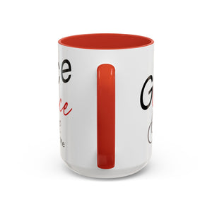 Grace, Grace, Grace Follow Me (Red) Coffee Mug (15oz)