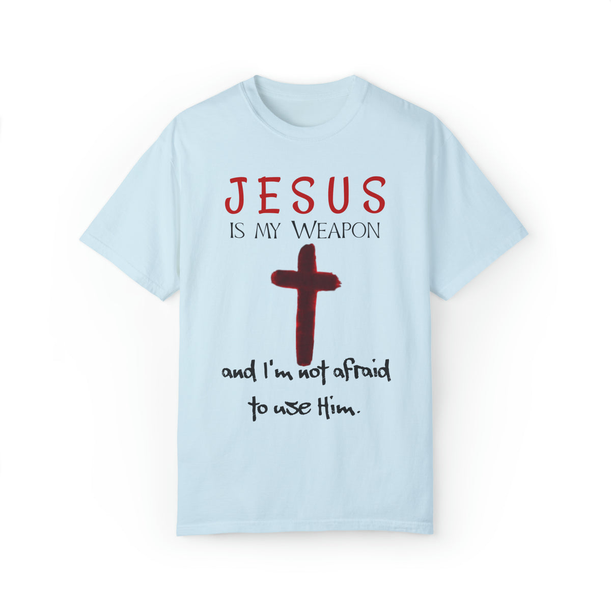 &quot;Jesus Is My Weapon ...&quot; - Unisex T-shirt (Black)