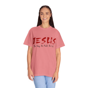 JESUS:  The Way - The Truth - The Life - Unisex T-shirt