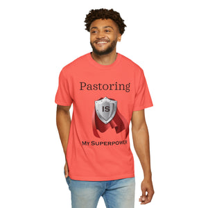 Pastoring is My Superpower T-shirt