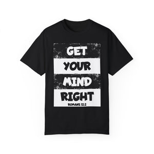 Get Your Mind Right Striped Unisex T-shirt