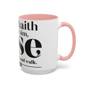 Take Up Thy Bed and Walk Accent Coffee Mug (15oz)