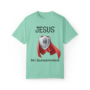 Jesus is My Superpower - Unisex T-shirt