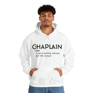 Chaplain - Like a Normal Person but Way Cooler - Unisex Heavy Blend™ Hoodie