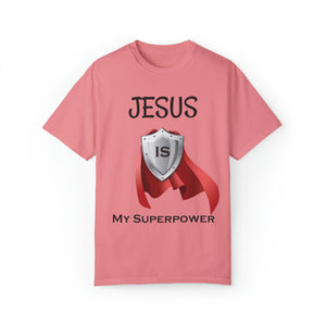 Jesus is My Superpower - Unisex T-shirt