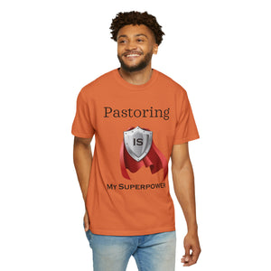 Pastoring is My Superpower T-shirt