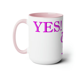 Yes! & Amen. (Pink) Coffee Mugs, 15oz