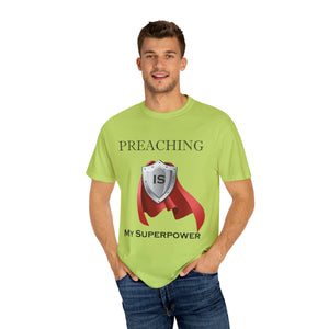 Preaching is My Superpower T-shirt