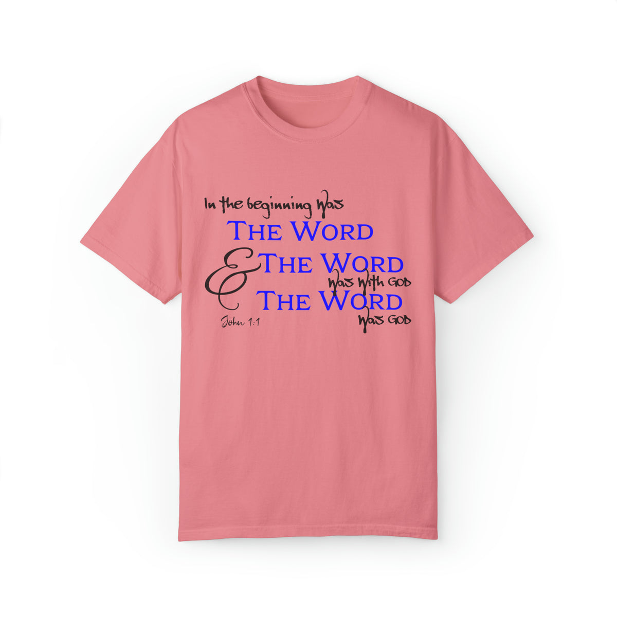 &quot;In the Beginning was the Word...&quot; - Unisex T-shirt