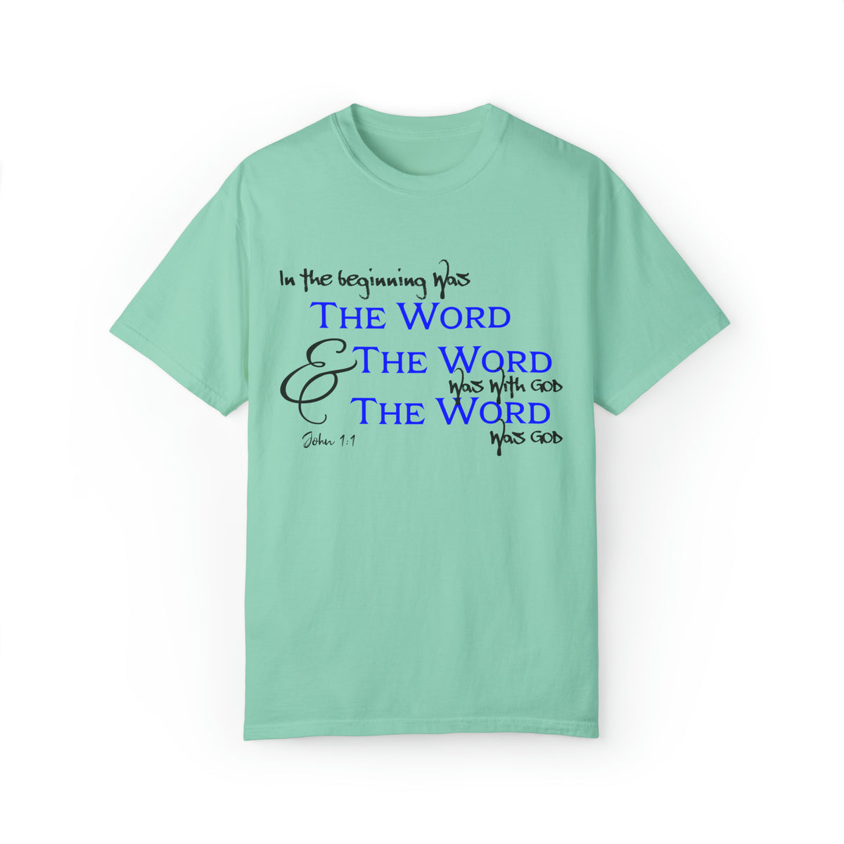 &quot;In the Beginning was the Word...&quot; - Unisex T-shirt
