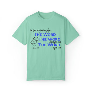 "In the Beginning was the Word..." - Unisex T-shirt