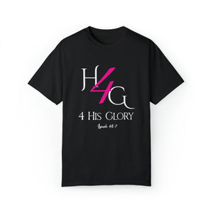 4 His Glory (pink with white lettering) - Unisex T-shirt