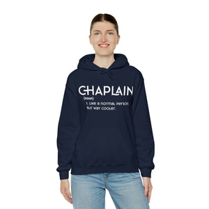 Chaplain - Like a Normal Person but Way Cooler - Unisex Heavy Blend™ Hoodie